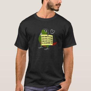 Every Snack Meal or Bite I Green Cheek Conure Parr T-Shirt