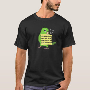 Every Snack Meal or Bite I Green Parrotlet T-Shirt