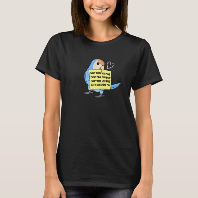 Every Snack Meal or Bite I Peach faced Blue Lovebi T-Shirt (Front)