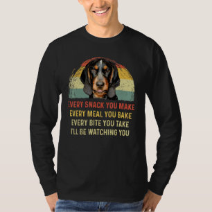 Every Snack You Make Bluetick Coonhound Dog Mum Da T-Shirt