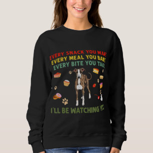Every snack you make every meal you bake italian g sweatshirt