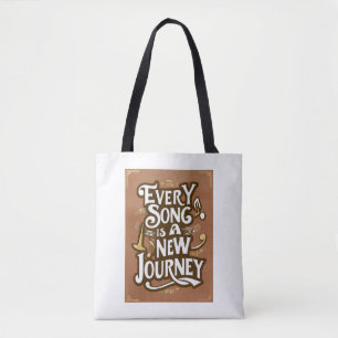 Every Song Is A New Journey option 3 Tote Bag