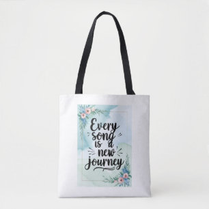 Every Song Is A New Journey Tote Bag