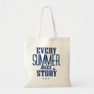 Every Summer Has It's Story-Text Design Tote Bag