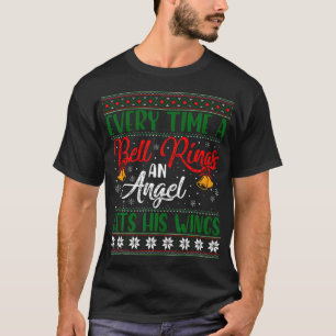 Every Time Bell Rings Angel Gets His Wings Christm T-Shirt