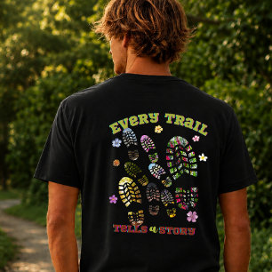 "Every Trail Tells a Story" Hiking  T-Shirt