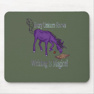 Every Unicorn Knows Writing Is Magical Mouse Pad