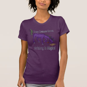 Every Unicorn Knows Writing Is Magical T-Shirt