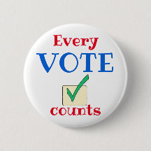 Every Vote Counts Custom Size Pin Button