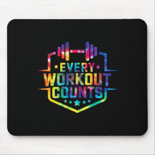 Every Workout Counts Funny Gym Sayings Motivated T Mouse Pad