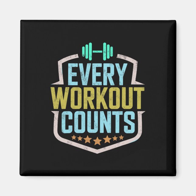 Every Workout Counts Funny Gym Sayings Motivated V Magnet (Front)