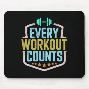 Every Workout Counts Funny Gym Sayings Motivated V Mouse Pad