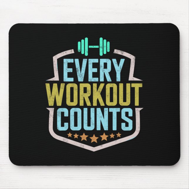 Every Workout Counts Funny Gym Sayings Motivated V Mouse Pad (Front)
