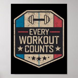 Every Workout Counts Funny Gym Sayings Motivated V Poster