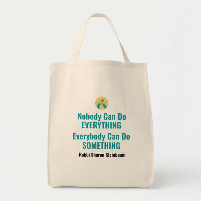 “Everybody Can Do Something” Tote Bag (Front)