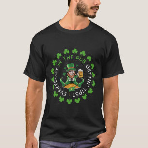 Everybody In The Pub Gettin' Tipsy Drinking St Pat T-Shirt