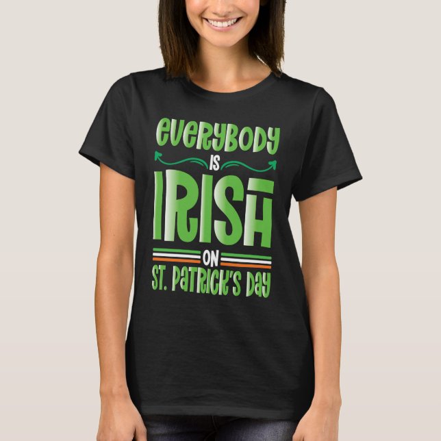 Everybody is Irish on St Patricks Day costume Men  T-Shirt (Front)