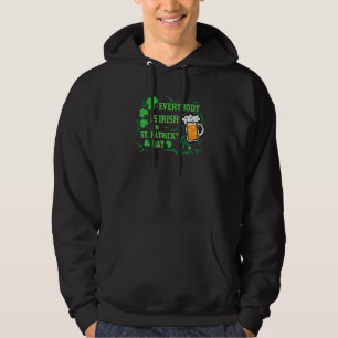 Everybody Is Irish On St Patrick's Day, St Paddy Hoodie