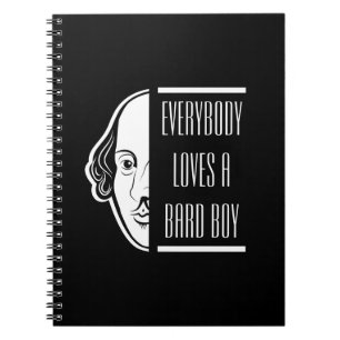 Everybody Loves A Bard Boy Shakespeare Thespian Notebook