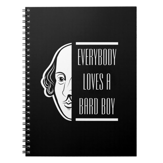 Everybody Loves A Bard Boy Shakespeare Thespian Notebook (Front)