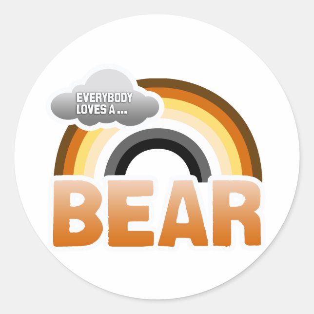 Everybody Loves a Bear Classic Round Sticker (Front)