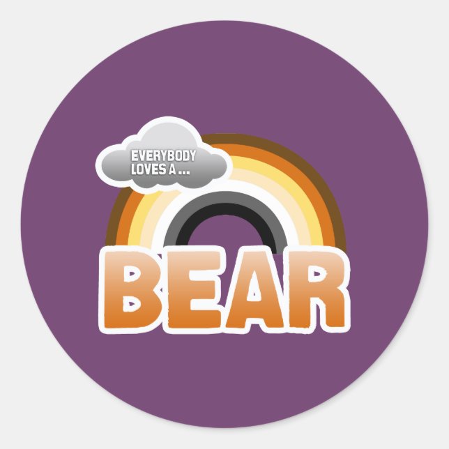Everybody Loves a Bear Classic Round Sticker (Front)