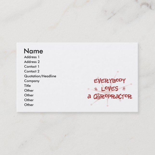 Everybody Loves A Chiropractor Business Card (Front)