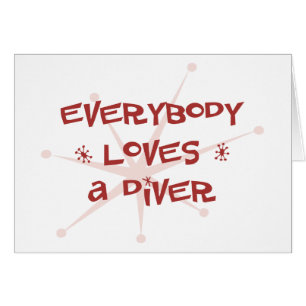 Everybody Loves A Diver