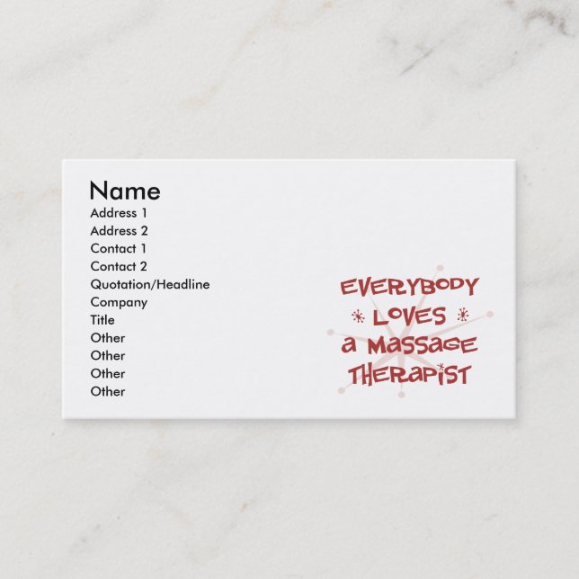 Everybody Loves A Massage Therapist Business Card (Front)