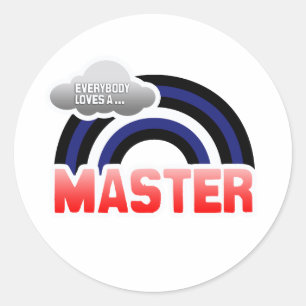 EVERYBODY LOVES A MASTER CLASSIC ROUND STICKER