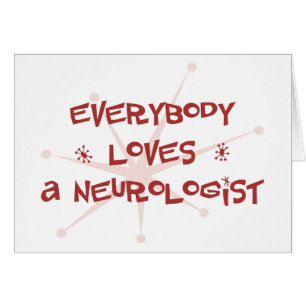 Everybody Loves A Neurologist