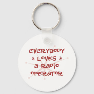 Everybody Loves A Radio Operator Key Ring