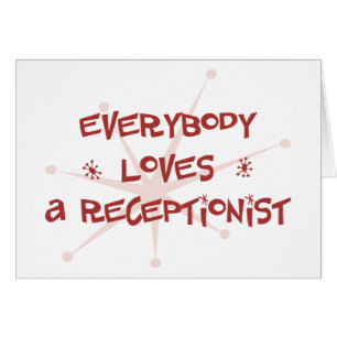 Everybody Loves A Receptionist