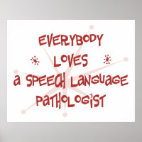 Everybody Loves A Speech Language Pathologist