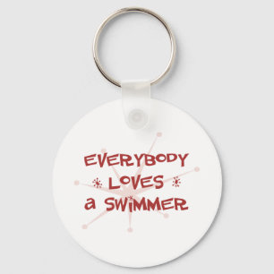 Everybody Loves A Swimmer Key Ring