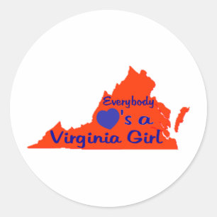 Everybody Loves a Virginia Girl Classic Round Sticker