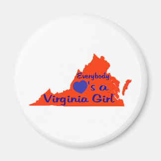 Everybody Loves a Virginia Girl Magnet