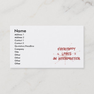 Everybody Loves An Interpreter Business Card
