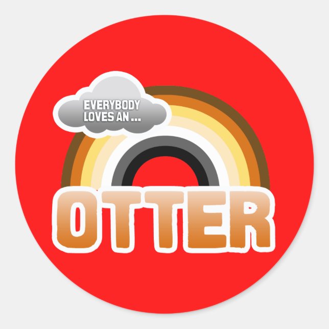 Everybody Loves an Otter Classic Round Sticker (Front)