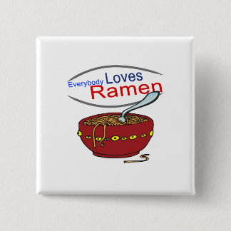 Everybody Loves Ramen Parody 15 Cm Square Badge