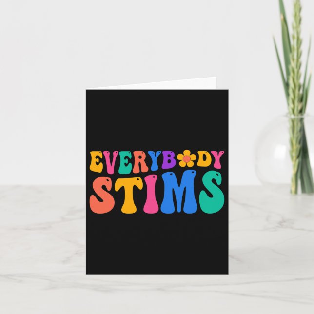 Everybody Stims Autism Awareness Special Ed Teache Card (Front)