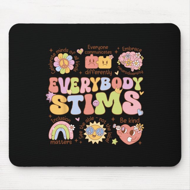 Everybody Stims Autism Awareness Special Education Mouse Pad (Front)