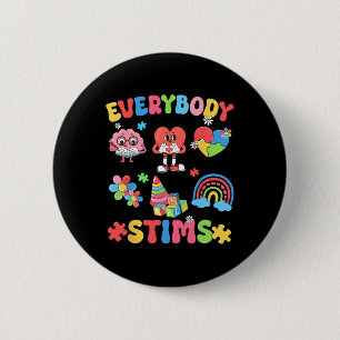 Everybody Stims Neurodiversity Autism Warrior Neur 6 Cm Round Badge