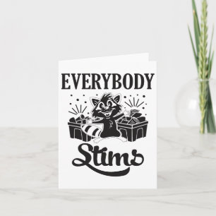Everybody Stims Neurodiversity Autism Warrior Neur Card
