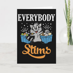 Everybody Stims Neurodiversity Autism Warrior Neur Card