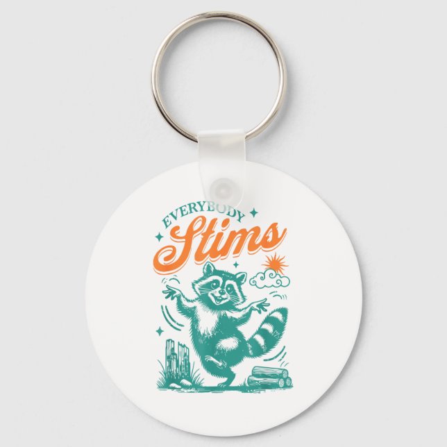 Everybody Stims Racoon Funny Design  Key Ring (Front)