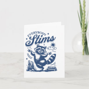 Everybody Stims Special Education Teacher Autism A Card
