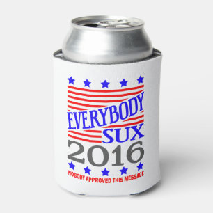 Everybody Sux 2016 Presidential Election Can Cooler