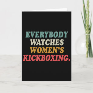 Everybody Watches Women's Kickboxing  Card