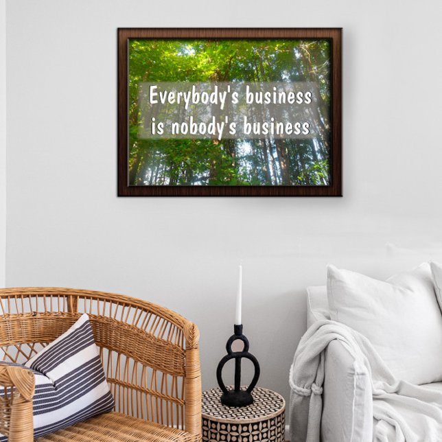 Everybody's business Inspirational poster (Creator Uploaded)